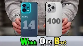 ⚡Oppo Reno 14 vs Honor 400 || Perfectly Comparison 🔥 || #oppo #honor 