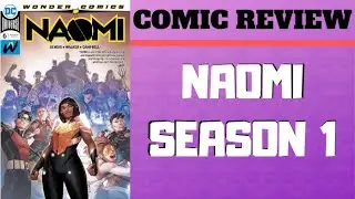 Naomi Season One | comic overview