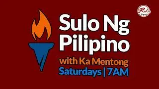 𝗦𝘂𝗹𝗼 𝗻𝗴 𝗣𝗶𝗹𝗶𝗽𝗶𝗻𝗼 Hosted by Herman Laurel - June 14, 2025