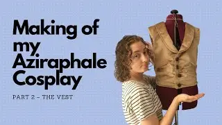 Making My Aziraphale (Good Omens) Cosplay, Part 2