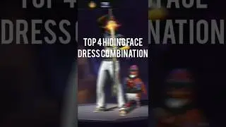 TOP 4 HIDING FACE DRESS COMBINATION 🌚