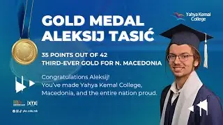 IMO 2025: Aleksij Tasić Brings Home Gold for Macedonia &ndash; A Historic Win for Yahya Kemal College