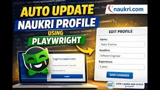 Auto Update Naukri Profile Using Playwright | Code Career & Cloud by Mayank 🚀