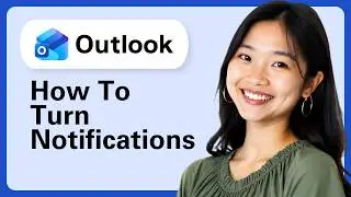 How to Turn Notifications On or Off in Microsoft Outlook (Complete Guide)