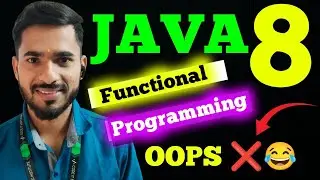 Java 8 Features | Why Functional Programming | OOPS | आज से isko use करना सीखो 🔥