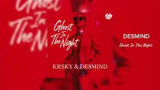 KRSKY, DESMIND - Ghost in the Night