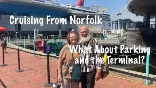 Cruising From to Norfolk: Parking and Cruise Terminal
