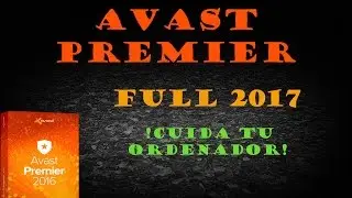 DESCARGA AVAST  PREMIER FULL 2017 LICENCIA GRATIS