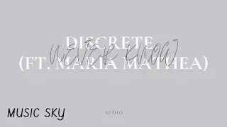 Discrete - Never Know ft. Maria Mathea (Music Audio)