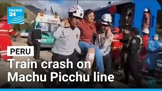 Train crash on Peru's Machu Picchu line kills one and injures 40 &bull; FRANCE 24 English