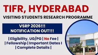 TIFR Hyderabad VSRP 2026 | Visiting Students Research Programme | Apply Now! | The Researchist