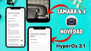 Te Sorprender&aacute;!! Nueva Actualizaci&oacute;n de la C&aacute;mara HOS 3.1 viene con Novedad para tu Xiaomi