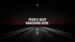 The Texas Highway Disappearances | A Short True Crime Documentary