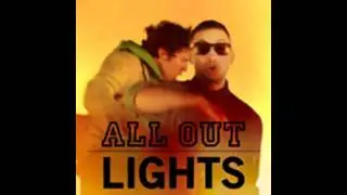 All Out - Lights [HQ]