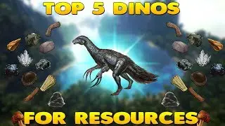 TOP 5 MOST EFFICIENT RESOURCE DINOS | LIVE A RICH ARK LIFE | ARK: SURVIVAL EVOLVED EP.2