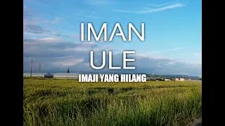 IMAJI YANG HILANG Lirik by Iman Ule