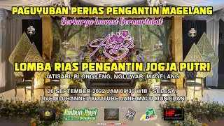 LOMBA RIAS PENGANTIN JOGJA PUTRI
PAGUYUBAN PERIAS PENGANTIN MAGELANG Berkarya Inovasi Bermartabat