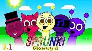 Sprunked Over: A Sprunki Glowwy'd 3.1 Mix