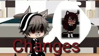 Changes || Glmv || ft. Maxence || maxence backstory 💔
