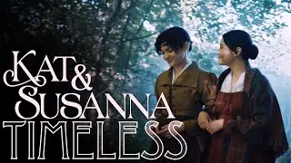Kat & Susanna: Timeless ~ The Way Home
