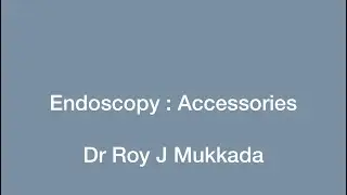 Endoscopy: Accessories @gastroplus