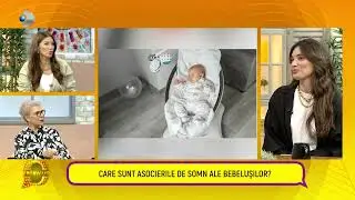 Follow us! - Ana Barbu, despre asocierile de somn ale bebelusilor!