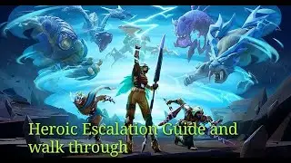 Dauntless | Heroic Escalation | Build and Guide