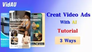 [3 Ways] How to Create Video Ads With AI Video Ad Generator| Step-by-Step Guide