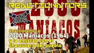 REACCIONAMOS A: 2000 Man&iacute;acos (1964). Cuando te haces amigo del charcutero del pueblo.
