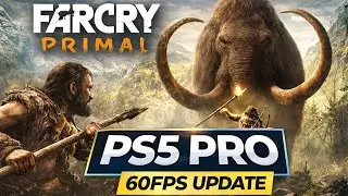 Far Cry Primal NEW UPDATE | 60FPS Gameplay Test | PS5 Pro 4K UHD