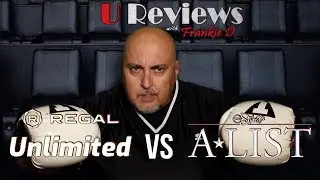 Regal Unlimited vs AMC A-List