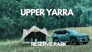 Rainy Camping at Upper Yarra Reservoir Park