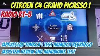 CITROEN C4 GRAND PICASSO #PRZEGLĄD #FUNKCJI #SYSTEM #REVIEW #RT5  #DISPLAY #RADIO #REVIEW #HANDBRAKE