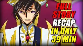 MUST WATCH ANIME! - Code Geass Full Story Recap (EVERYTHING Explained in 39 Mins!)