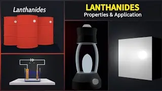 Lanthanides (Chemical | Physical Properties | Application) PLAY Chemistry