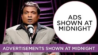 Sunil Pal Describes Advertisements Shown At Midnight | B4U Comedy