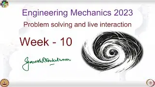 Engineering Mechanics Live Session | Week 10 | 2023