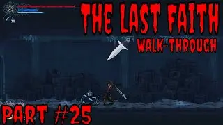 4 Regnant Gate Chain Locations | The Last Faith Walkthrough Gameplay | Part 25