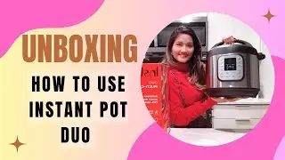 Unboxing Instant Pot & How to use an Instant Pot Duo- Beginner? Start HERE! #instantpot #unboxing