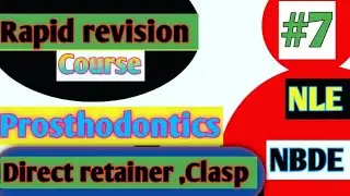 Rapid revision course rpd prosthodontic/Direct retainer in rpd /Precision attachment/Clasp assembly