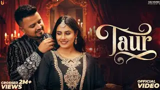 TAUR | Sultan Singh & Jasmeen Akhtar | New Punjabi Song 2026 | U&I Music