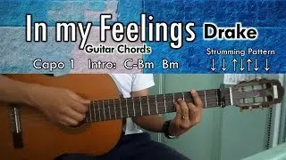 In my Feelings - Drake Guitar Chords