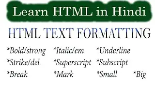 html text formatting | Bold | italic | break tag | Html Tutorial in Hindi