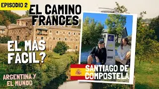 EL CAMINO FRANCES A SANTIAGO DE COMPOSTELA - El mejor camino de Santiago?