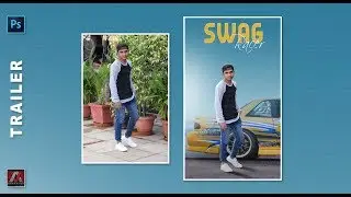 Swag Racer Photo Editing | Photoshop Editing Tutorial | M.A.Graphicx | Trailer