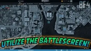 BATTLEFIELD 4 TIP | UTILIZE THE BATTLESCREEN!