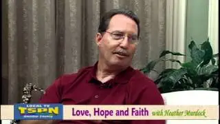 Love, Hope, and Faith with Heather Murdock 6-20-12