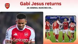 Hungry Gabi Jesus returns for a win. Havertz is next; Gyokerese, also back as Arsenal gets scarier.