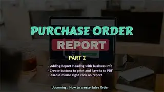 Ms Access  Purchase Order Report  Part 2 Final