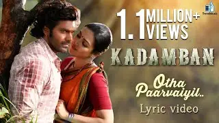 Kadamban - Otha Paarvaiyil Lyric Video Song | Yuvan Shankar Raja | Arya | Trend Music